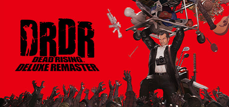 丧尸围城：豪华复刻版/Dead Rising Deluxe Remaster-壹器呵成